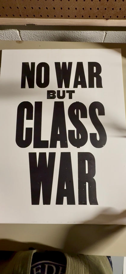 No War but Class War
