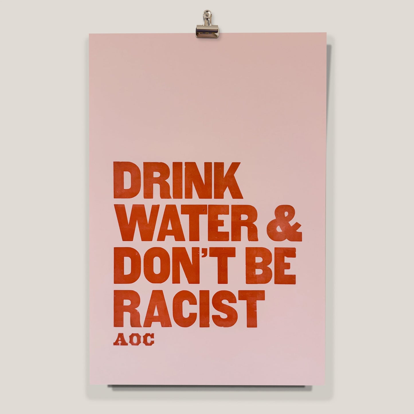 Drink Water & Don't Be Racist - AOC